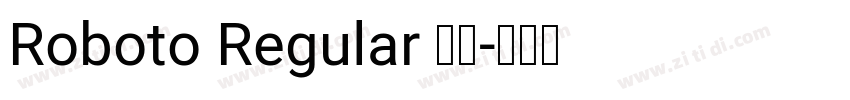 Roboto Regular 常规字体转换